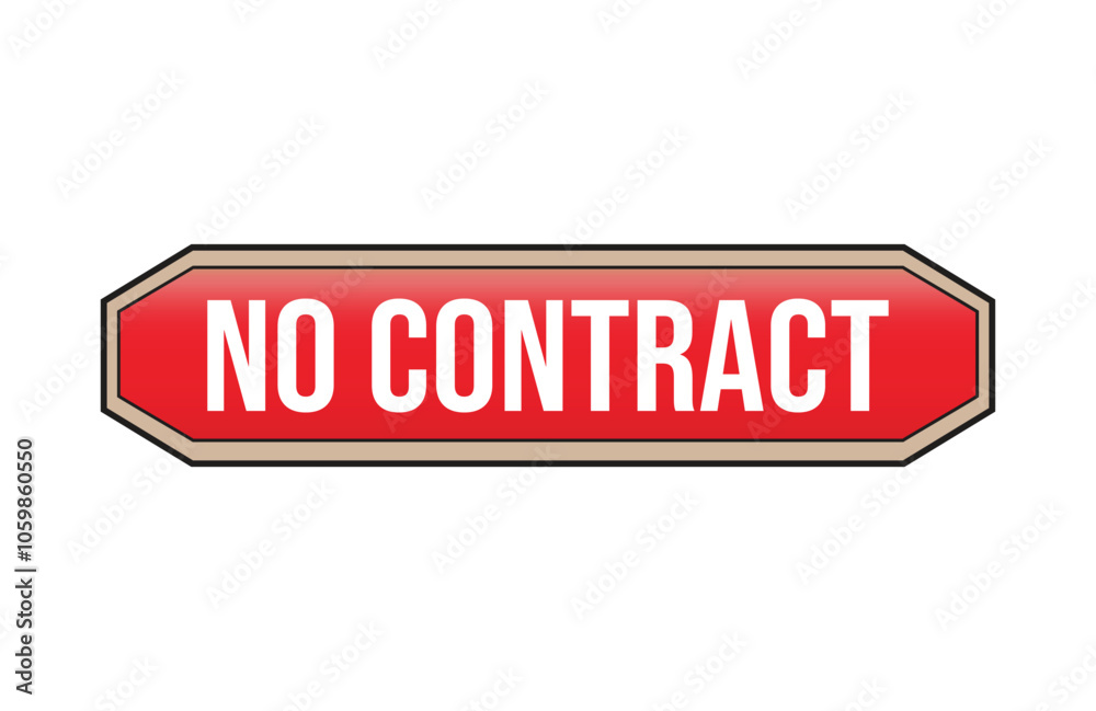 Fototapeta premium Red banner No Contract isolated on white background.