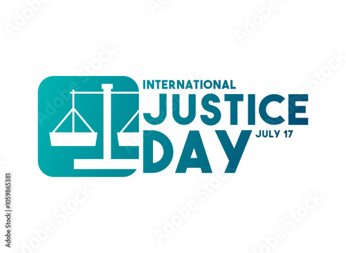 International Justice Day. July 17.