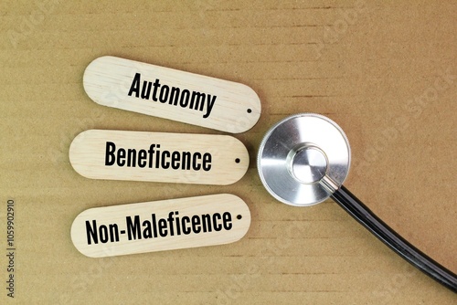 Three important medical ethics principles ie Autonomy, Beneficence and Non-Maleficence. making decisions that respect patient rights, promote good, and prevent harm