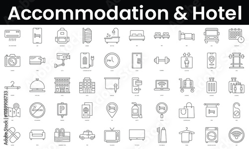 Set of outline accommodation and hotel icons. Minimalist thin linear web icon set. vector illustration.