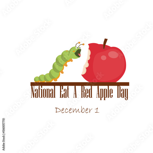 National eat a red apple day. A hungry caterpillar bites off the apple