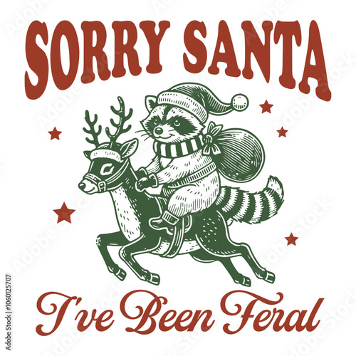 Sorry Santa, I've Been Feral,Funny Christmas,Raccoon poops on deer's back to give gifts.