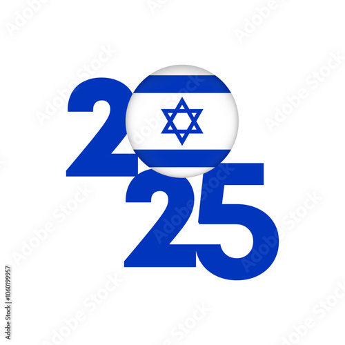 2025 banner with Israel flag inside. Vector illustration.