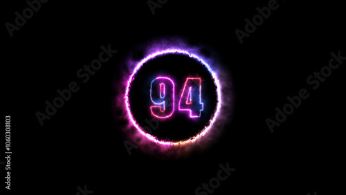 Glowing neon number 94  fire color with black background.	Fiery style.