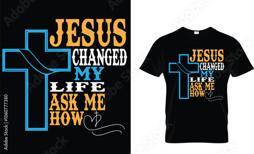 jesus changed my life ask me how