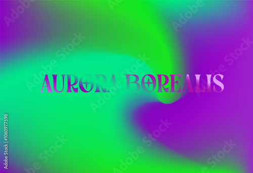 The background displays a vibrant gradient of green and purple, resembling the colors of the northern lights. "AURORA BOREALIS" text over a green and purple aurora-like background with star accents.