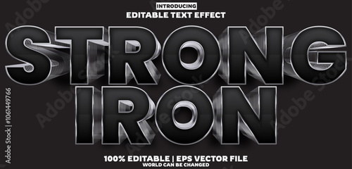 Strong iron editable text effect in modern trend style