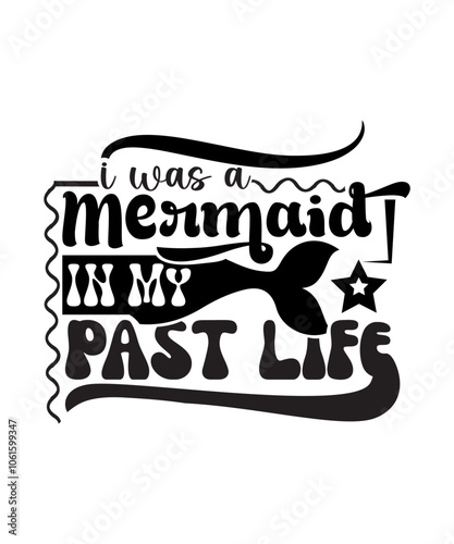 i was a mermaid in my past life svg