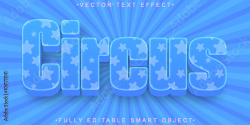 Circus Vector Fully Editable Smart Object Text Effect