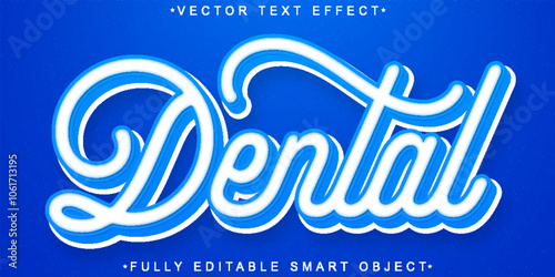 Dental White Vector Fully Editable Smart Object Text Effect