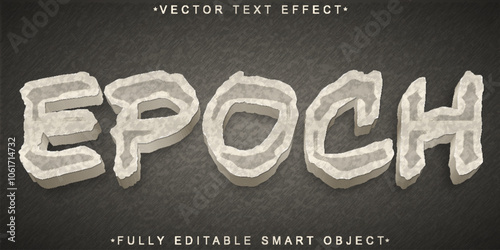Epoch Vector Fully Editable Smart Object Text Effect