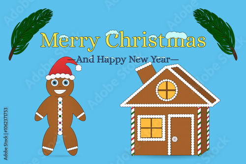 Festive Christmas greeting card with a gingerbread man, gingerbread house, and holiday decorations. Perfect for seasonal celebrations.