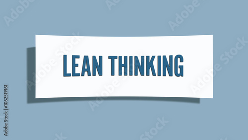 Lean Thinking. A card isolated on blue background. photo