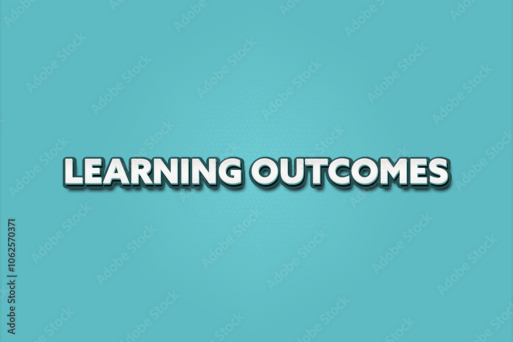 Learning outcomes. A Illustration with white text isolated on light green background. Learning outcomes. A Illustration with white text isolated on light green background.