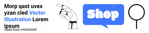 Hand pointing towards a blue speech bubble with the word Shop and a magnifying glass icon. Placeholder text on the left. Ideal for e-commerce, navigation, retail, user interface design, online