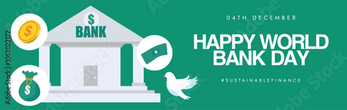 World Bank Day cover banner. 4th December Happy world bank day celebration cover banner with bank building, icons of coin, money, dove. The day appreciates banks for their services in securing money.