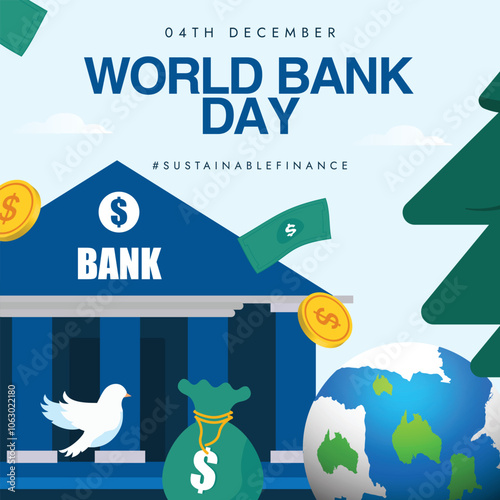 Bank day banner, background, post. 4th December international day of banks banner with its building, earth globe, currency notes and coins with dollar sign. The day honours banks for their services. 