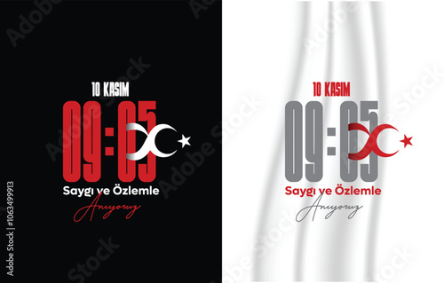 10 Kasım Atatürk Anma Günü, Saygıyla ve Özlemle Anıyoruz.
Translate: November 10 is Ataturk Commemoration Day, we remember it with respect and longing.