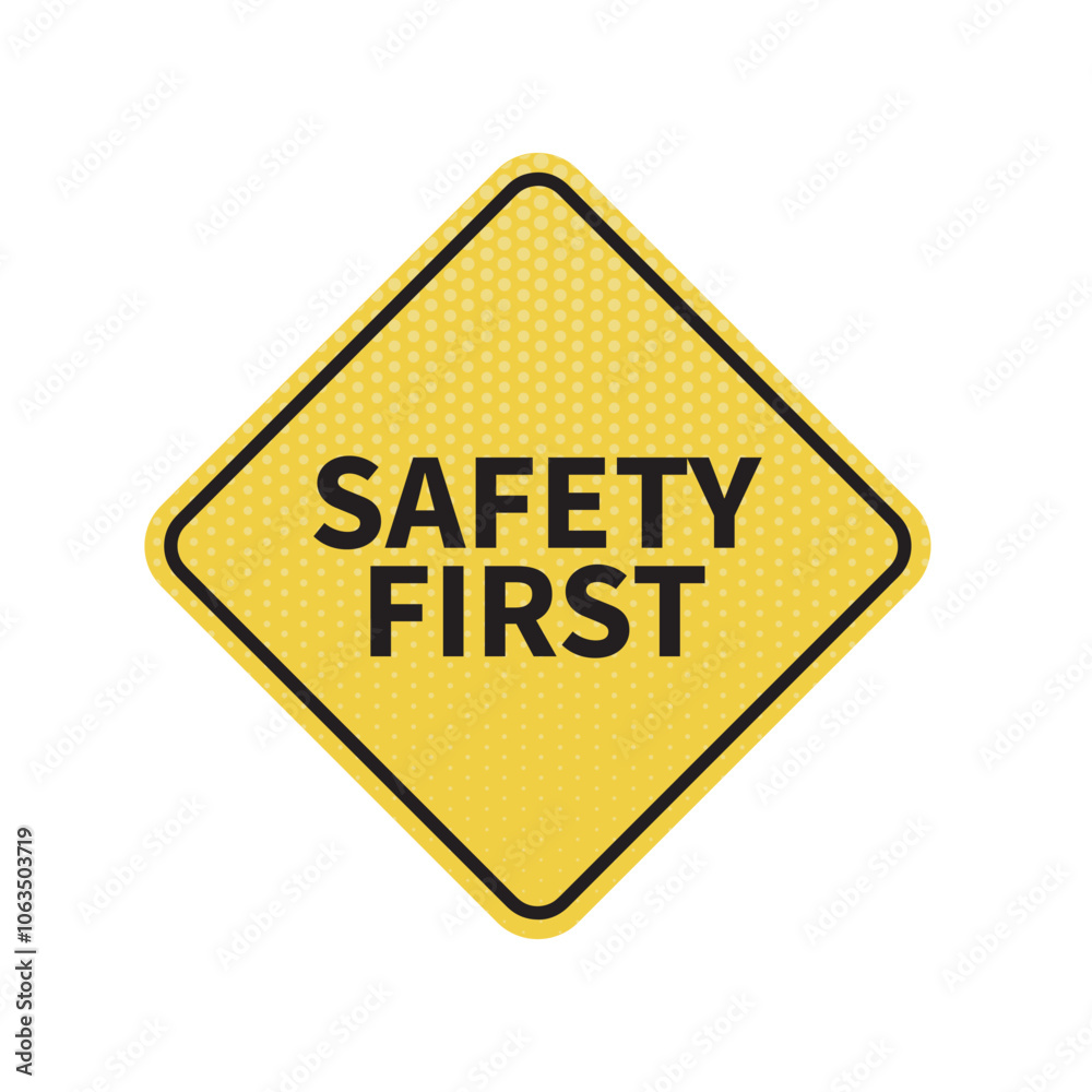 safety first safety first