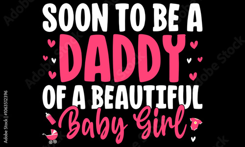 Proud Girl Daddy - Father's Day T-Shirt