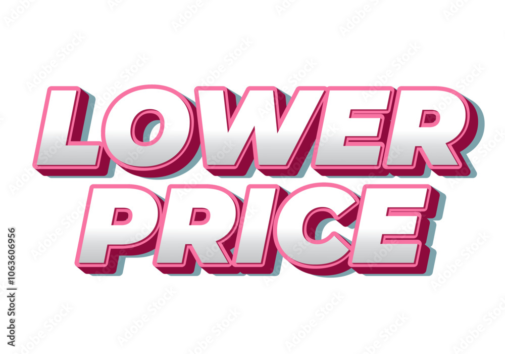 Lower price. Text effect with modern colors and 3D font look Lower price. Text effect with modern colors and 3D font look