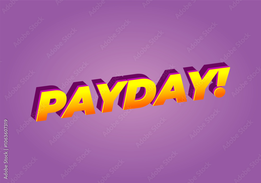 Payday. 3D text effect for digital or print ads Payday. 3D text effect for digital or print ads