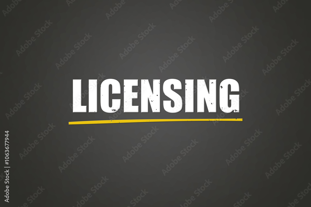 Obraz premium Licensing. A blackboard with white text. Illustration with grunge text style.