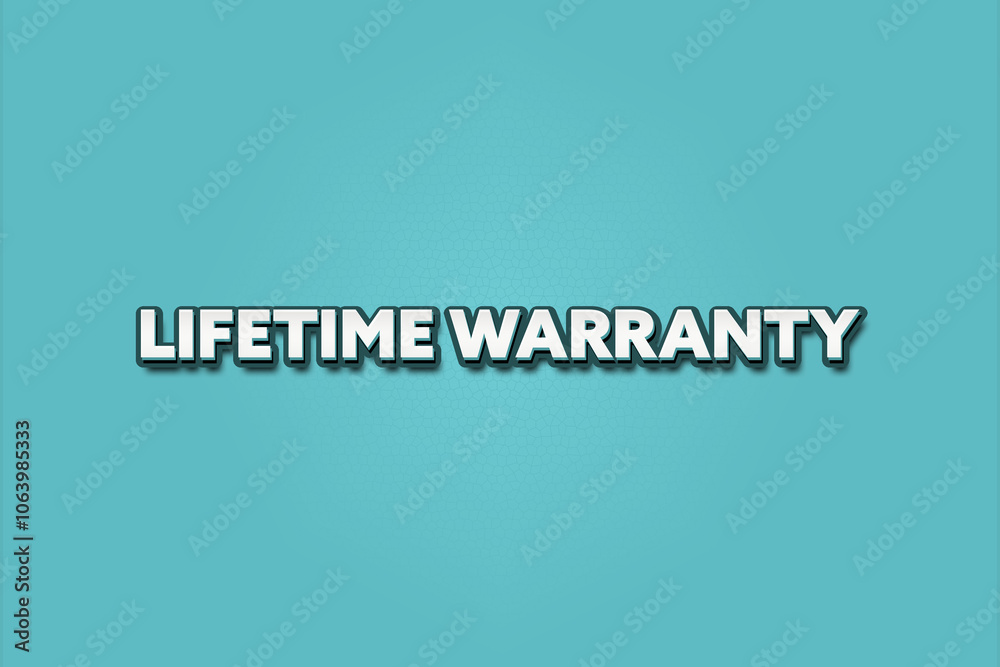 Fototapeta premium Lifetime Warranty. A Illustration with white text isolated on light green background.