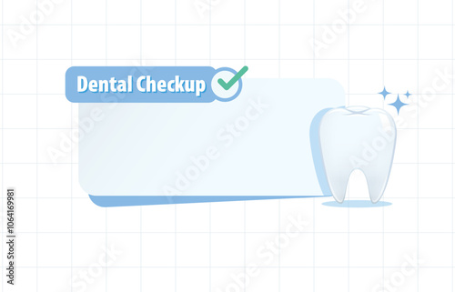 Dental checkup banner text box, notepad with healthy tooth illustration vector design. Dental care concept.