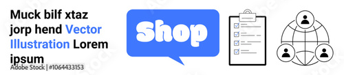 Blue speech bubble with the word Shop. Clipboard with a checklist. Network of connected people icons. Ideal for online shopping, e-commerce, task management, communication, teamwork. Banner