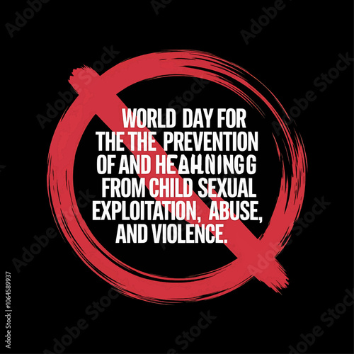 "Global Awareness for the Prevention and Healing from Child Sexual Exploitation, Abuse, and Violence - Supporting Child Rights on November 18"