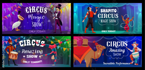 Circus banners for funfair carnival with performers and animals, vector cartoon. Tent marquee circus show posters with clown, monkey juggler and fire eater man with acrobat and funfair camel