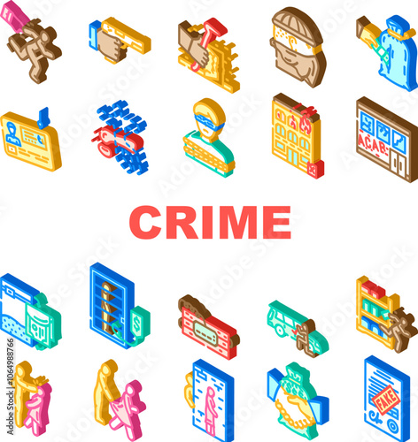 crime justice law police theft icons set vector. murder assault, fraud robbery, violence prison, trial evidence, arrest, victim crime justice law police theft isometric sign illustrations
