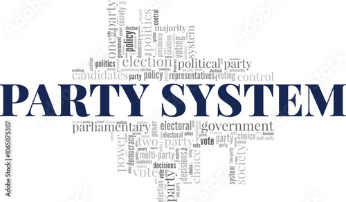 Party System word cloud conceptual design isolated on white background.