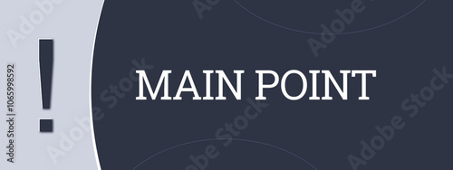 Canvas-taulu Main Point.. A blue banner illustration with white text.