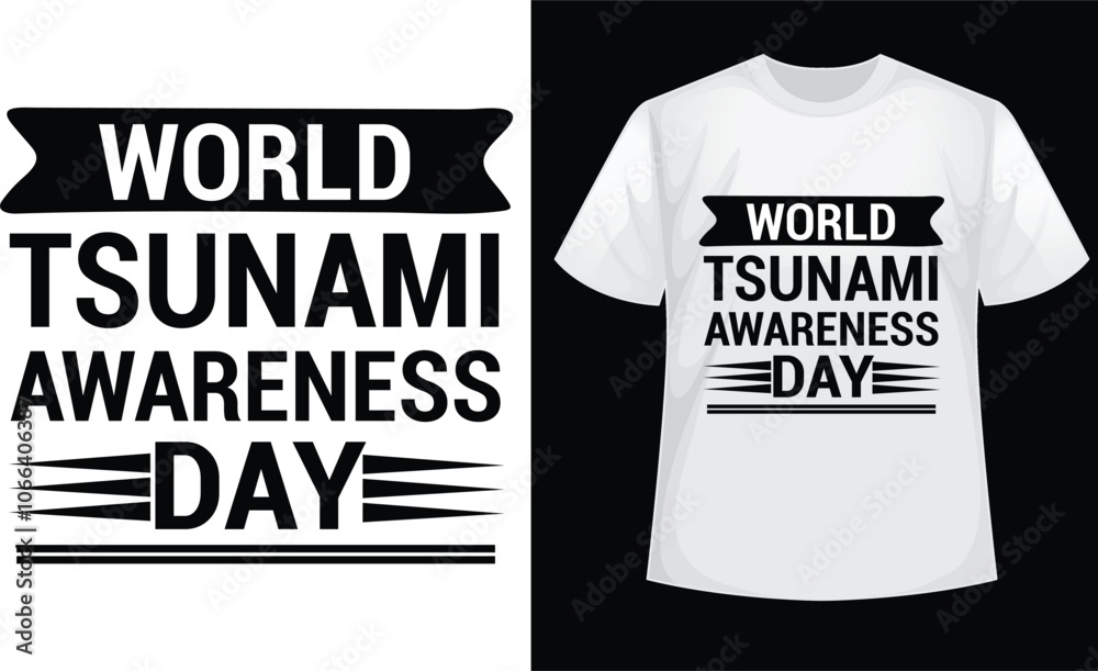World Tsunami Awareness Day (November 05) typography design for t-shirt, cards, frame artwork, bags, mugs, stickers, banner, poster, icon. Fully Editable Print Ready Template - Vector.