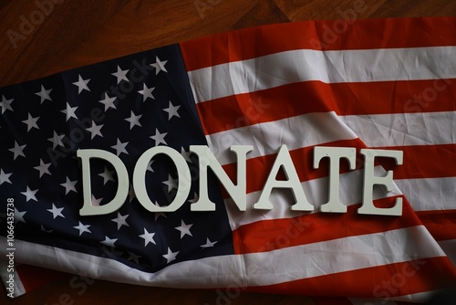 Donate Text on United States Flag Background - Patriotic Concept for Charity and Support