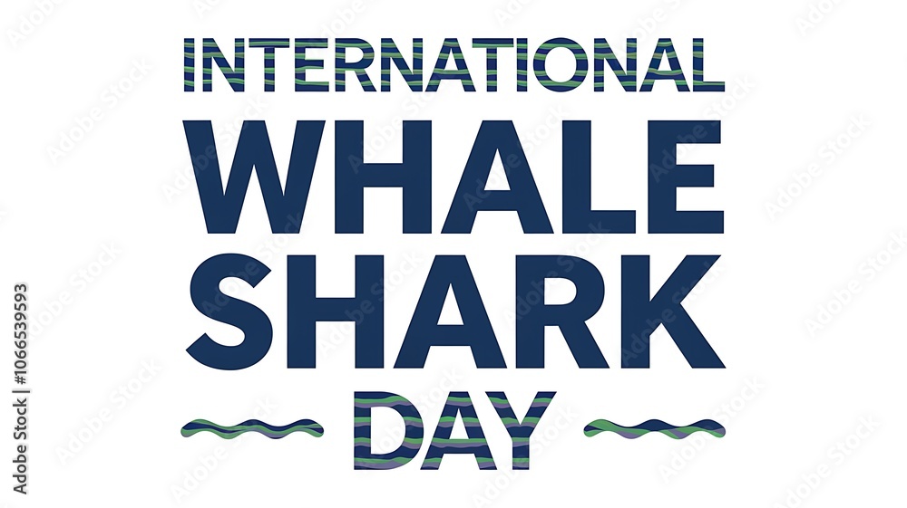 International Whale Shark Day Text Graphic International Whale Shark Day Text Graphic