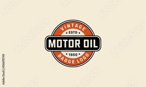 Vintage motor oil badge logo with retro circular design