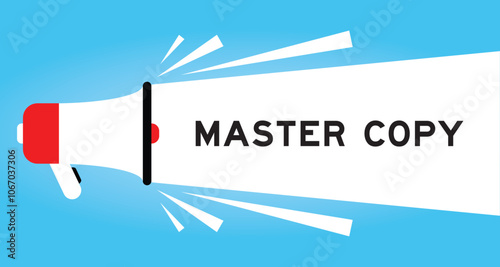 Color megaphone icon with word master copy in white banner on blue background