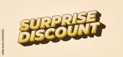 Surprise discount. Text effect in 3D look for banner or website header