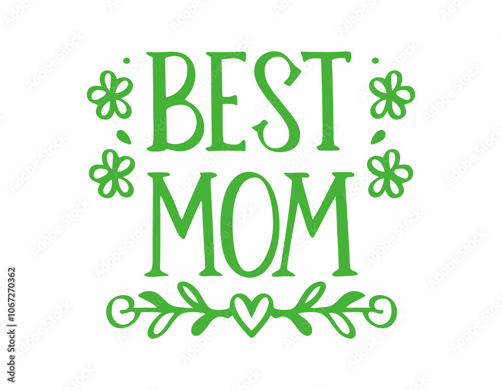 Fototapeta premium Best Mom Typography Vector – Elegant Calligraphy Text Illustrations for Mother's Day