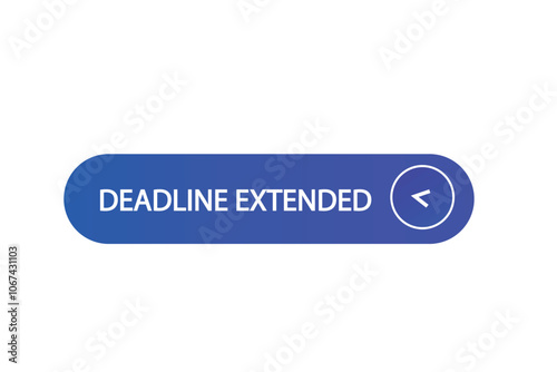 button web template,,Speech,deadline extended,bubble, banner label

