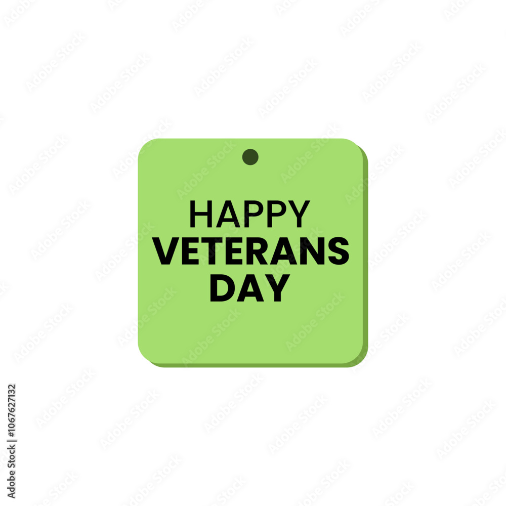 Happy Veterans Day Text written on Sticky note paper for USA Holiday Celebration isolated on white Happy Veterans Day Text written on Sticky note paper for USA Holiday Celebration isolated on white