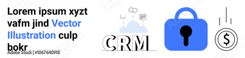 CRM text with cloud and graph icons, blue lock, and falling currency symbol reflect business operations, security, and financial growth. Ideal for business tools, cyber security, finance management