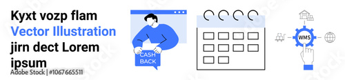 Man holding cash back sign, calendar layout with tabs, and WMS gear with connected icons. Ideal for finance, scheduling, logistics, e-commerce, productivity, business, and workflow visuals. Landing