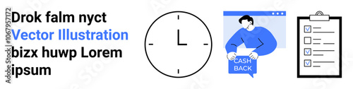 Cashback offer portrayed with a clock, a man presenting cash back, and an online form checklist. Ideal for marketing campaigns, time management, promotions, financial services, productivity tools