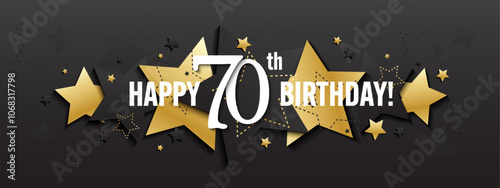 HAPPY 70th BIRTHDAY black and metallic gold vector typography banner with stars on black background