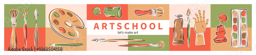 Art school. Painting tools. Set of art supplies, creative hobby accessories. Modern design poster for banner, cover, marketing. Vector illustration