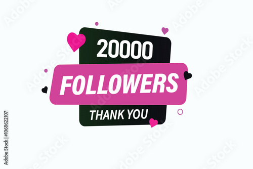 thank you 20000 followers  vector illustration social media post  subscribers or followers animation design banner 
